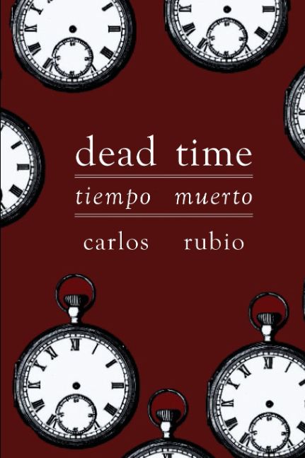 Dead Time / Tiempo muerto