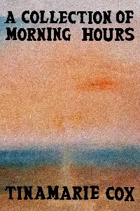 A Collection of Morning Hours