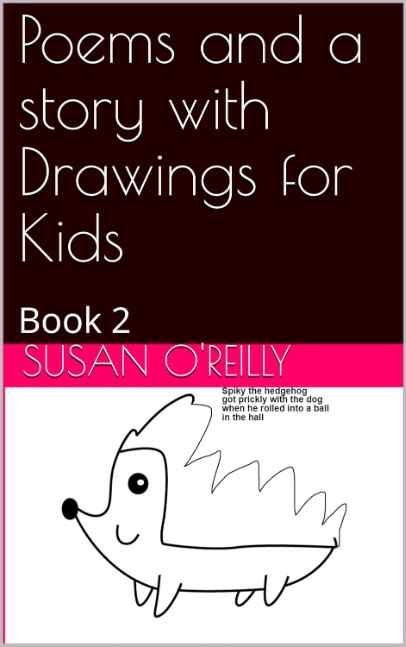 Poems and a story with Drawings for Kids: Book 2