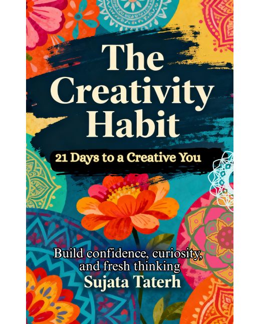 The Creativity Habit: 21 Days to a Creative You.
