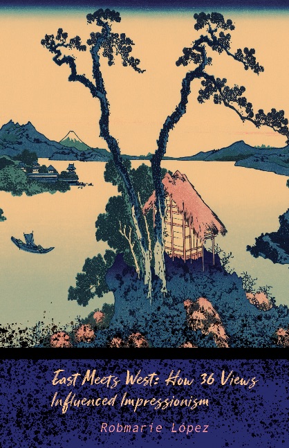 East Meets West: How 36 Views Influenced Impressionism