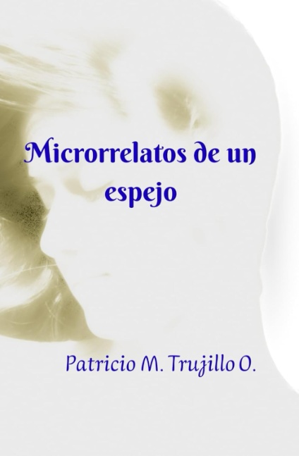 Microrrelatos de un espejo