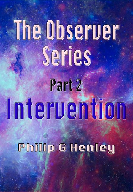 Intervention: The Observer Series - Part Two