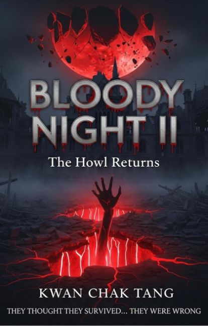 BLOODY NIGHT II: The Howl Returns