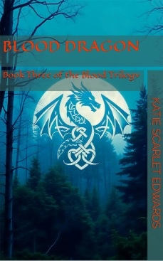 Blood Dragon Book Three of the Blood Trilogy