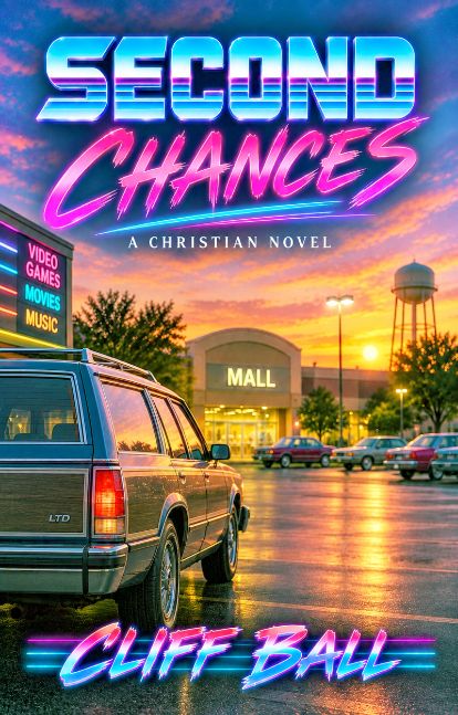 Second Chances:  A Christian Time Travel Romance Novel