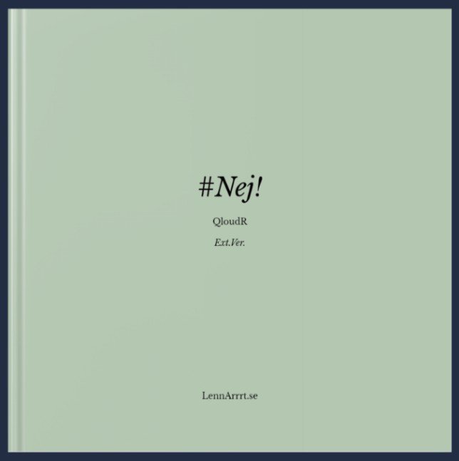 #Nej! ~ QloudR (Ext.Ver.)