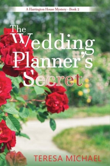 The Wedding Planner's Secret - A Harrington House Mystery - Book 2