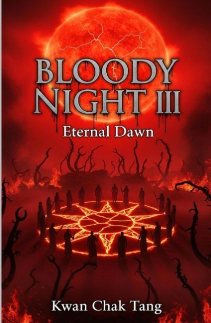 BLOODY NIGHT III: Eternal Dawn