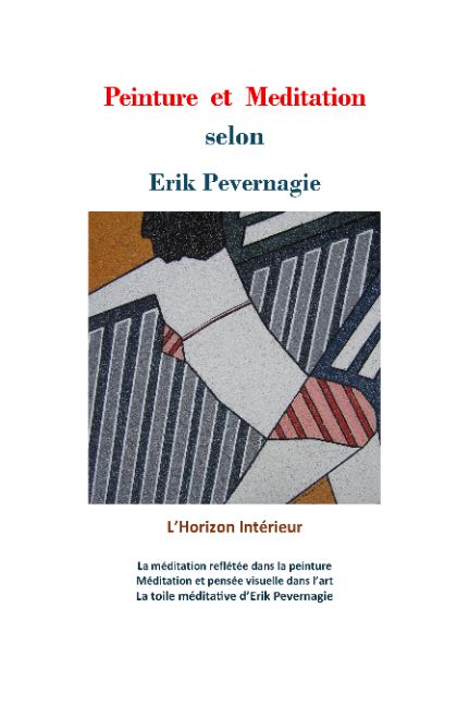 Peinture et Meditation selon Erik Pevernagie : L’Horizon intérieur