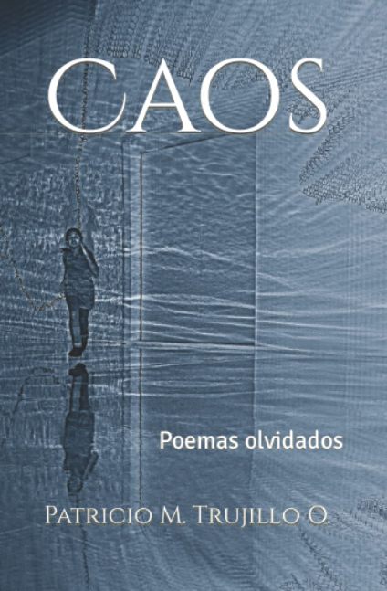 Caos. Poemas olvidados.