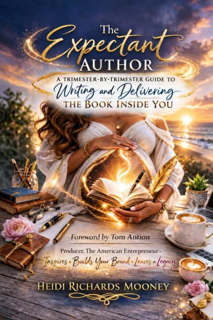 The Expectant Author: A Trimester-by-Trimester Guide to Writing and Delivering the Book Inside You