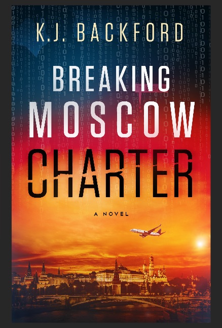Breaking Moscow Charter: A Riveting Spy Mystery Thriller of Espionage, Betrayal & Battle for the Future of AI