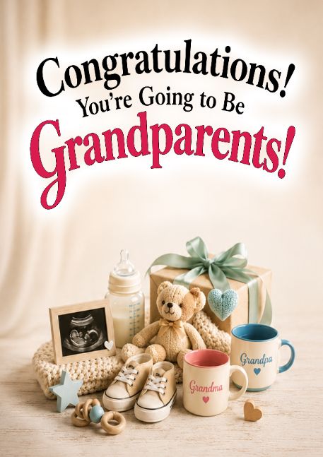 Congratulations! You're Going to Be Grandparents!