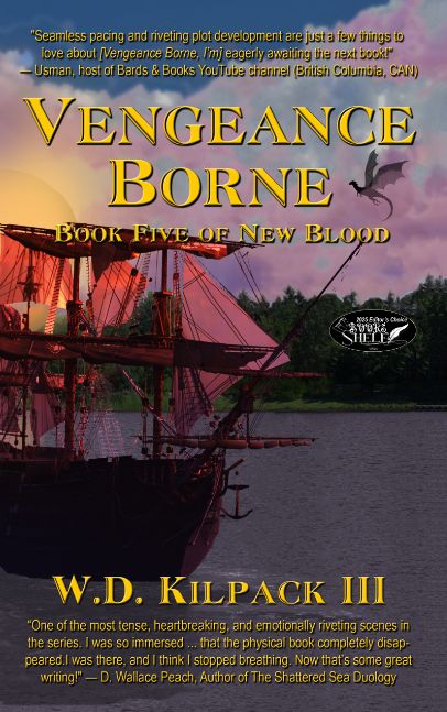 Vengeance Borne: Book Five of New Blood
